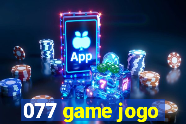 077 game jogo